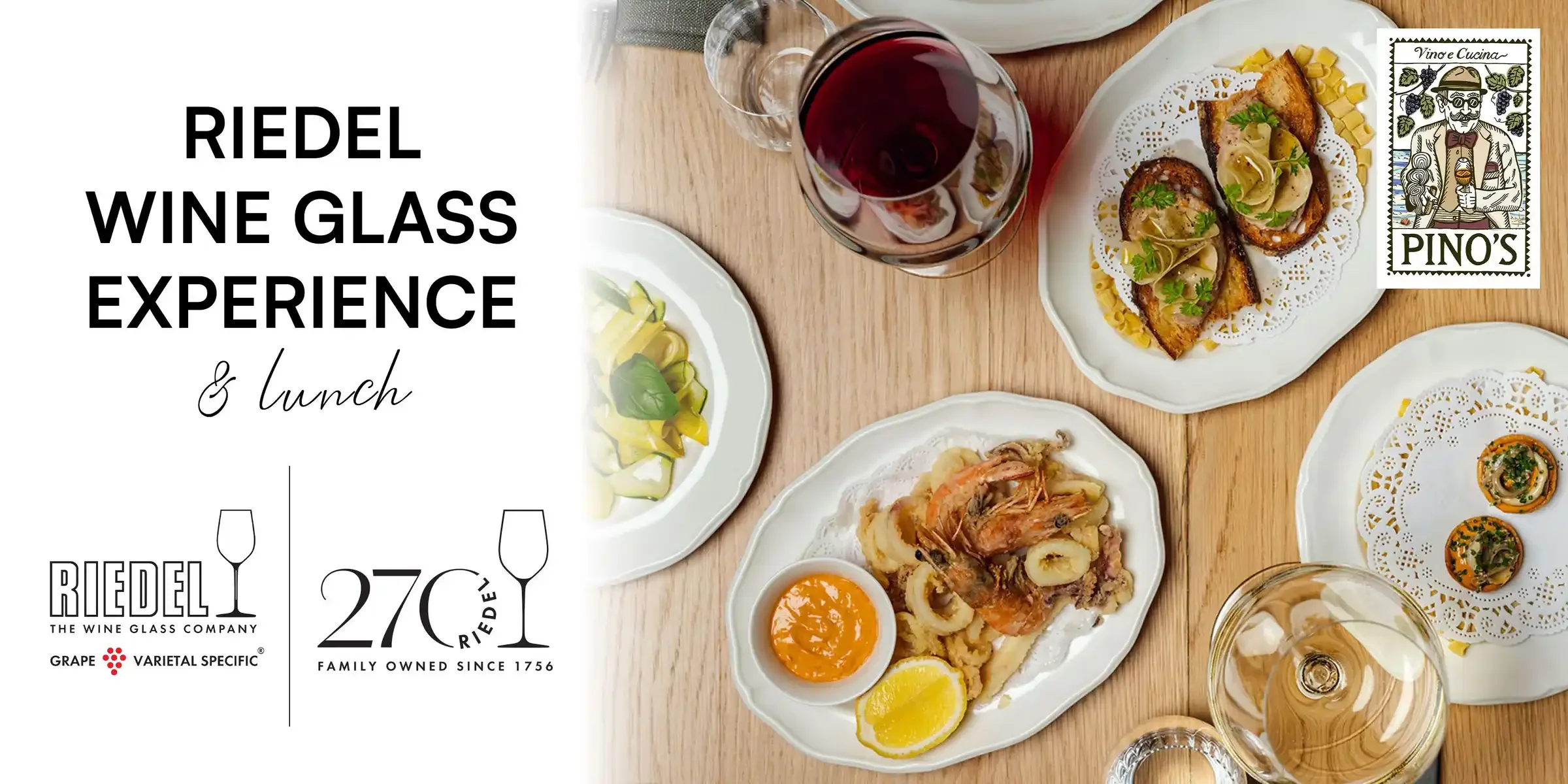 RIEDEL Wine Glass Experience &amp; Lunch at Pino's Al Mare