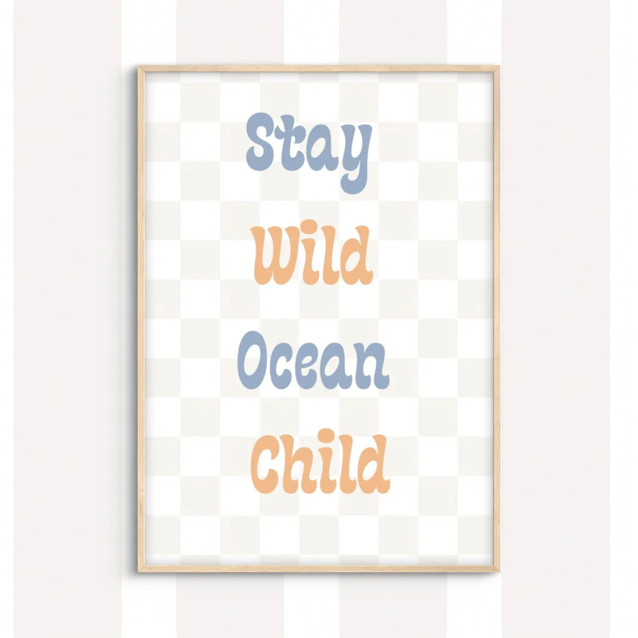 Stay Wild Ocean Child