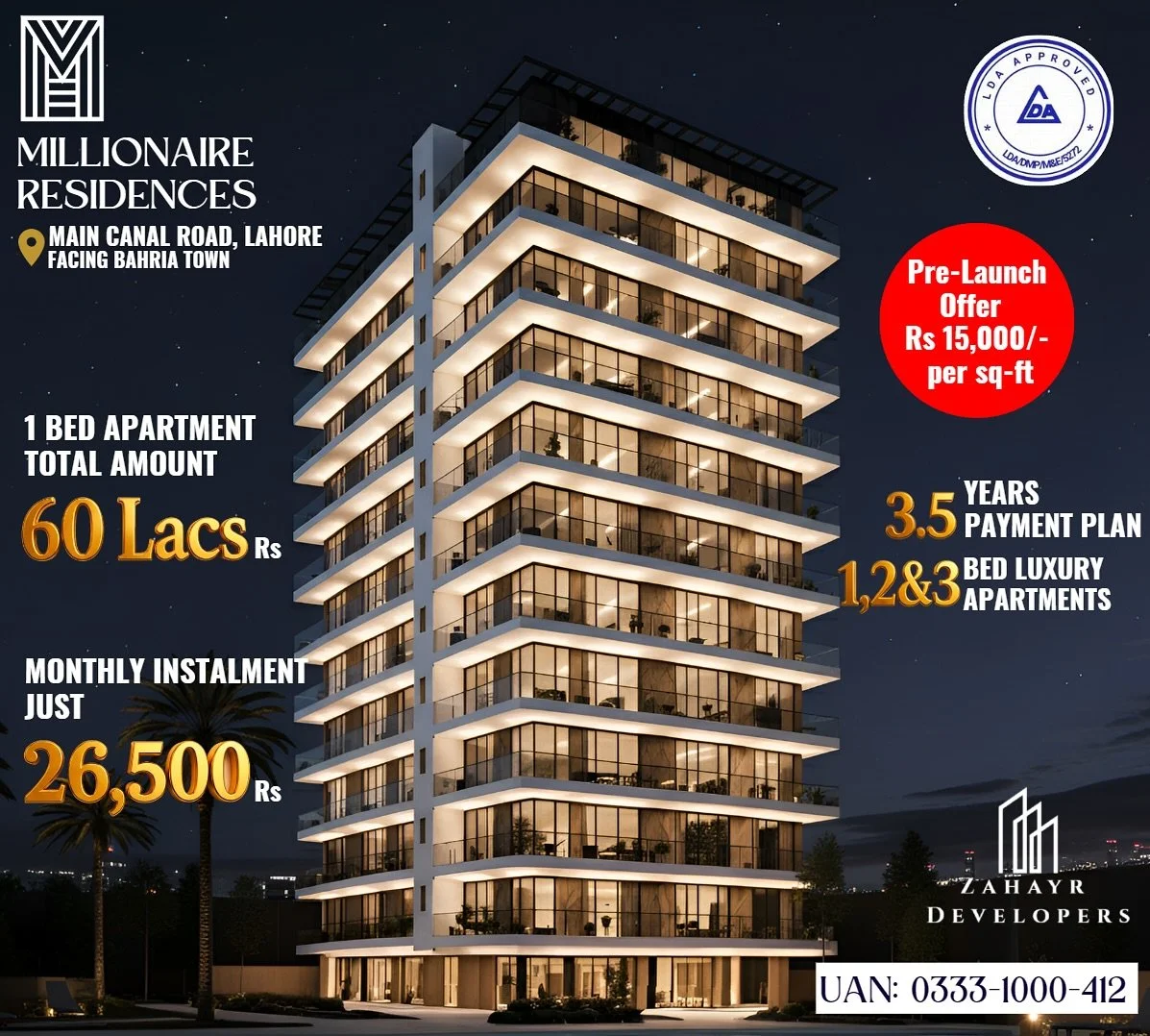 ✨ Millionaire Residences &ndash; Canal Road, Lahore ✨
Your dream home is now within reach!

🏙 1, 2 &amp; 3 Bed Luxury Apartments
💰 Pre-Launch Offer: PKR 15,000/- per sq-ft
🏡 1 Bed from 60 Lacs only
📅 Easy 3.5 Year Payment Plan
💳 Monthly Installm