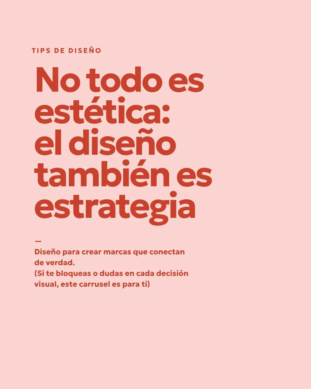 No todo buen dise&ntilde;o se ve bonito.
El buen dise&ntilde;o se siente, se entiende y se recuerda.

En este carrusel te comparto algunas claves que uso para crear marcas con alma y coherencia:

Tips que mezclan psicolog&iacute;a, comunicaci&oacute;