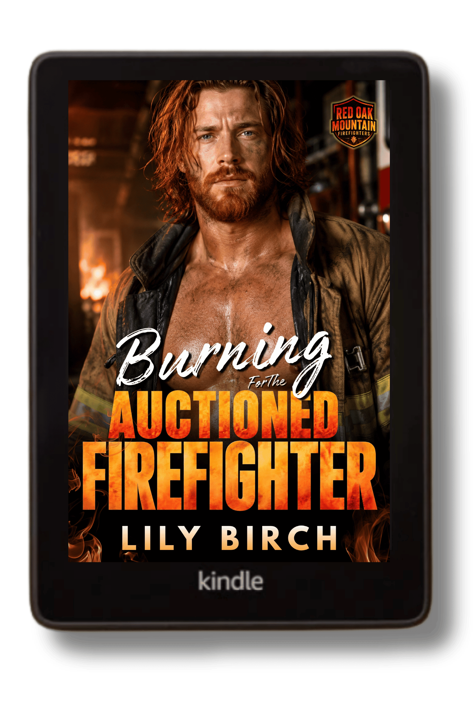 6 Burning For The Auctioned Firefighter Steamy Romance Novella.png