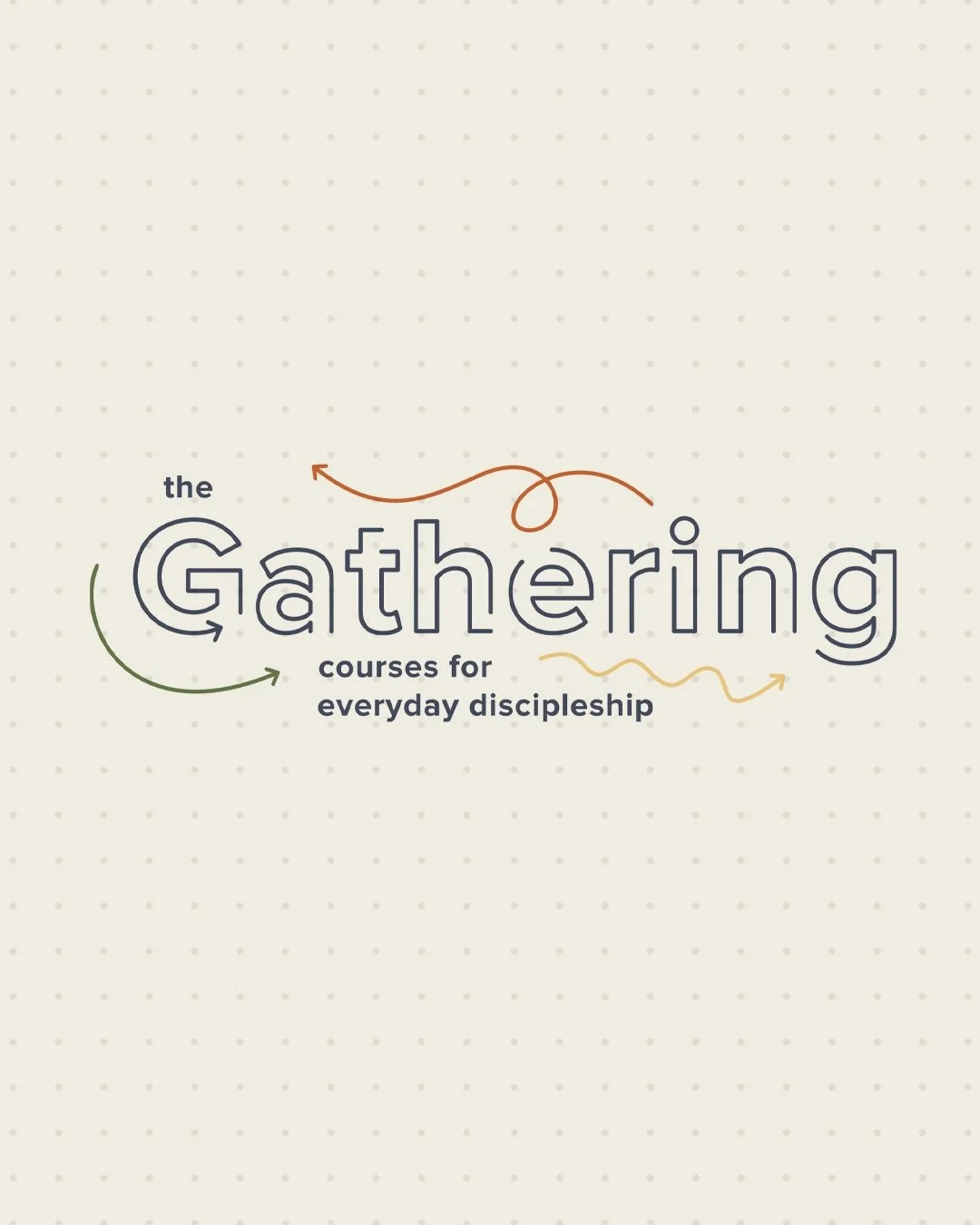 Looking for a place to grow, learn, and be formed together?

The Gathering is our Wednesday night community focused on everyday discipleship&mdash;designed to help shape us as a Jesus-formed community on mission. These courses complement our gatherin