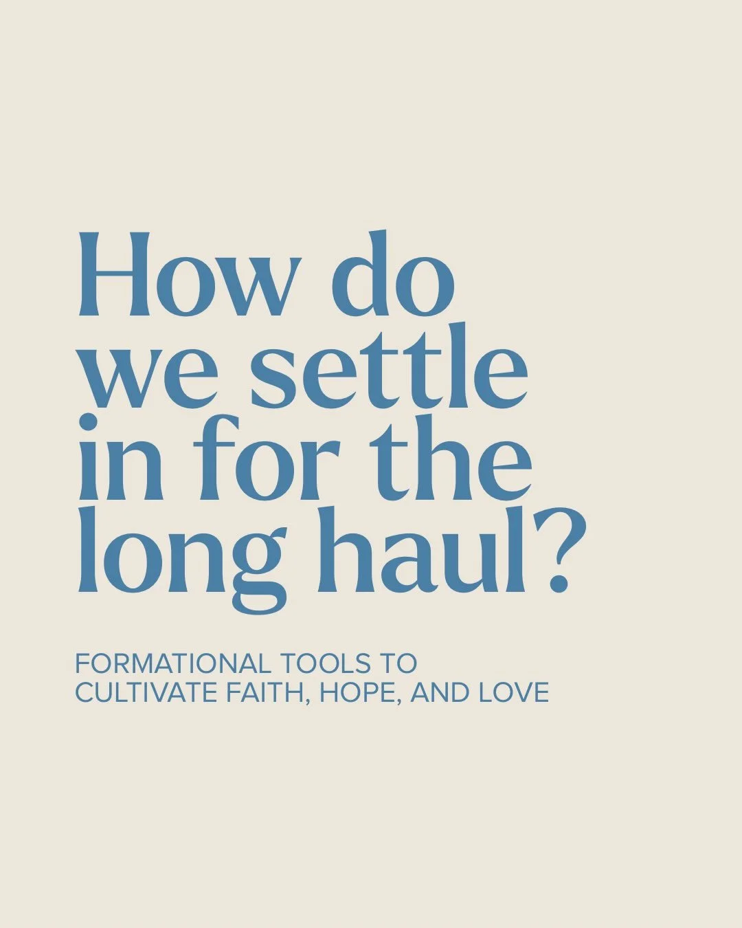 Waiting on God will always be a part of our discipleship, so how do we wait well? In last Sunday&rsquo;s teaching, A Psalm for Settling in for the Long Haul, Char Brodersen laid out some formational tools for cultivating faith, hope, and love during 