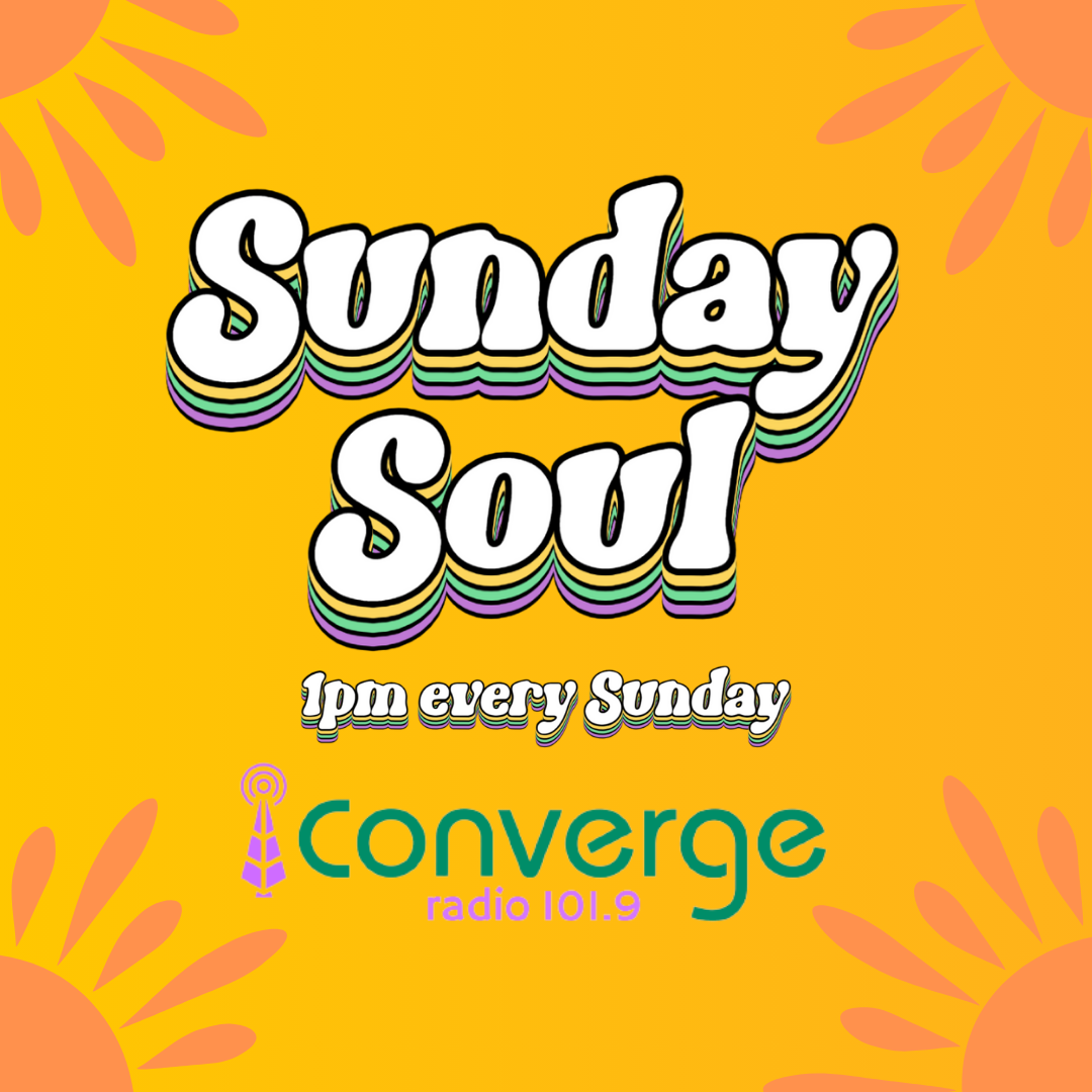 Bright yellow promotional poster for a radio show called "Sunday Soul" airing every Sunday at 1 pm on Converge Radio 101.9. The poster features large, colorful, bubble-style text and stylized sunburst designs in orange.