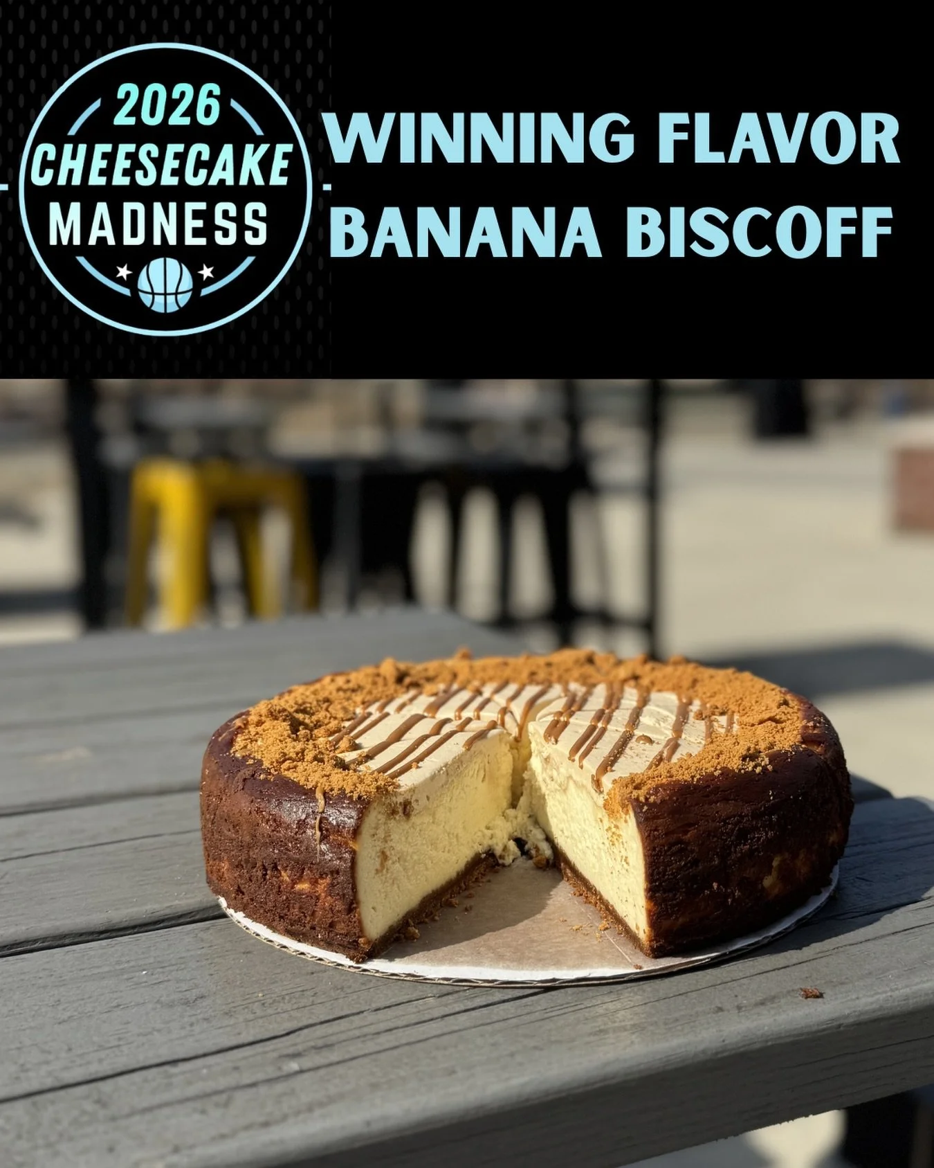 And our 2026 Cheesecake Madness winning flavor is 🥁🥁🥁🥁🥁🥁🥁 BANANA BISCOFF!!!🍌🍰

Biscoff graham cracker crust, banana cheesecake, topped with Biscoff buttercream, Biscoff drizzle &amp; Biscoff cookie crumbs! Available at all locations by the s