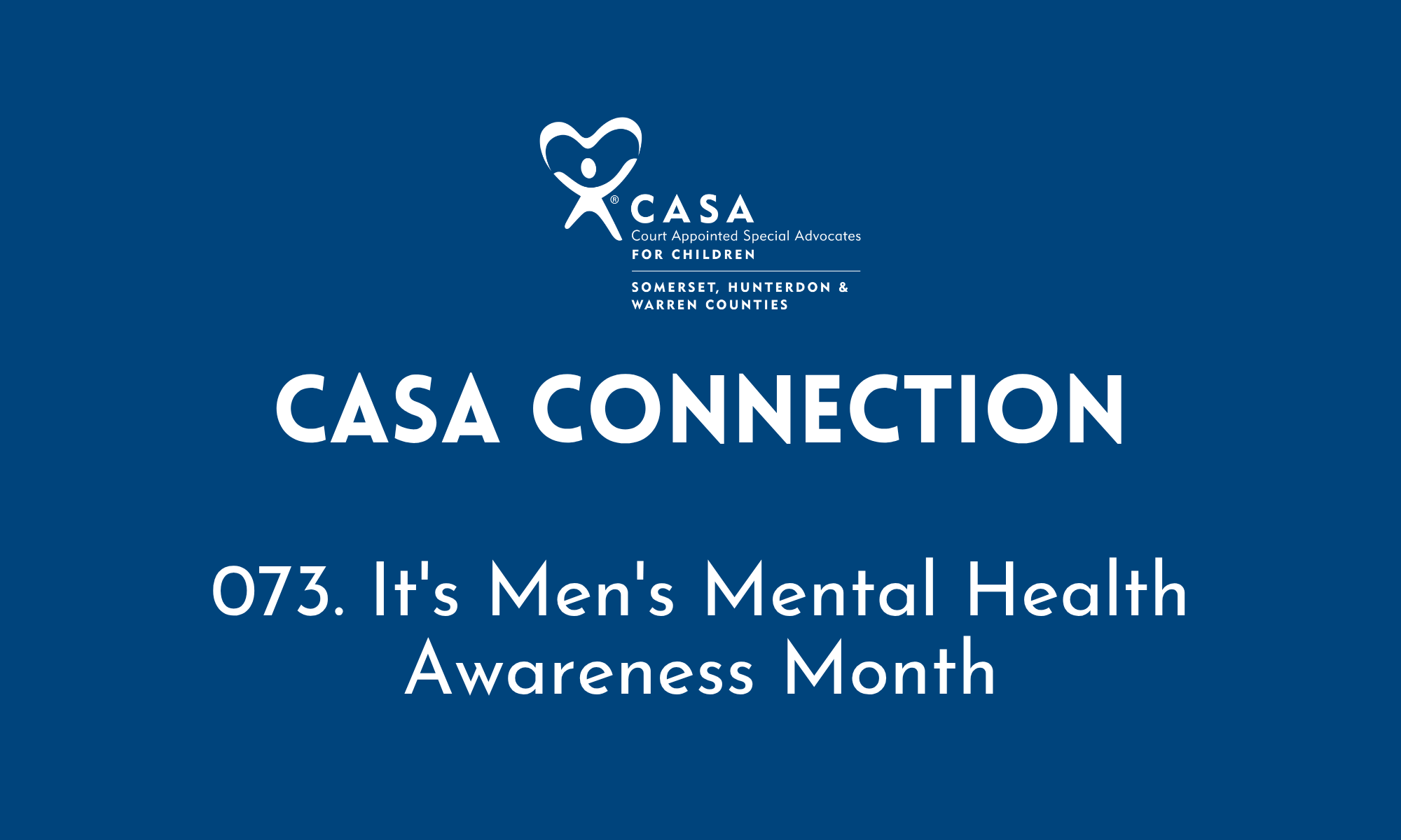 073. It's Men's Mental Health Awareness Month