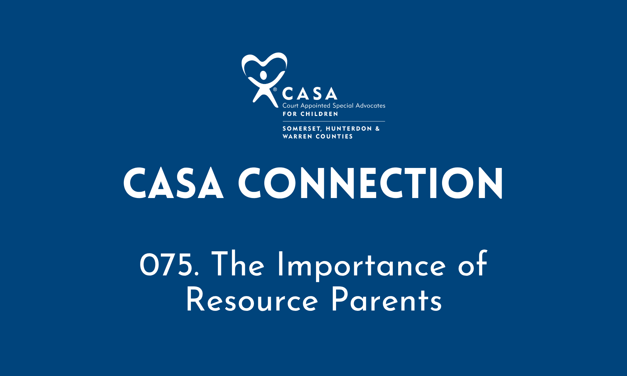 075. The Importance of Resource Parents