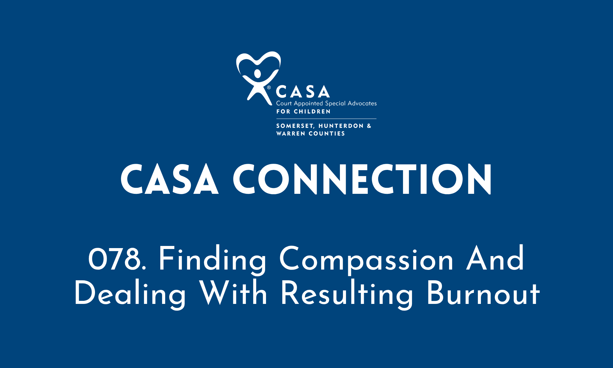 078. Finding Compassion And Dealing With Resulting Burnout
