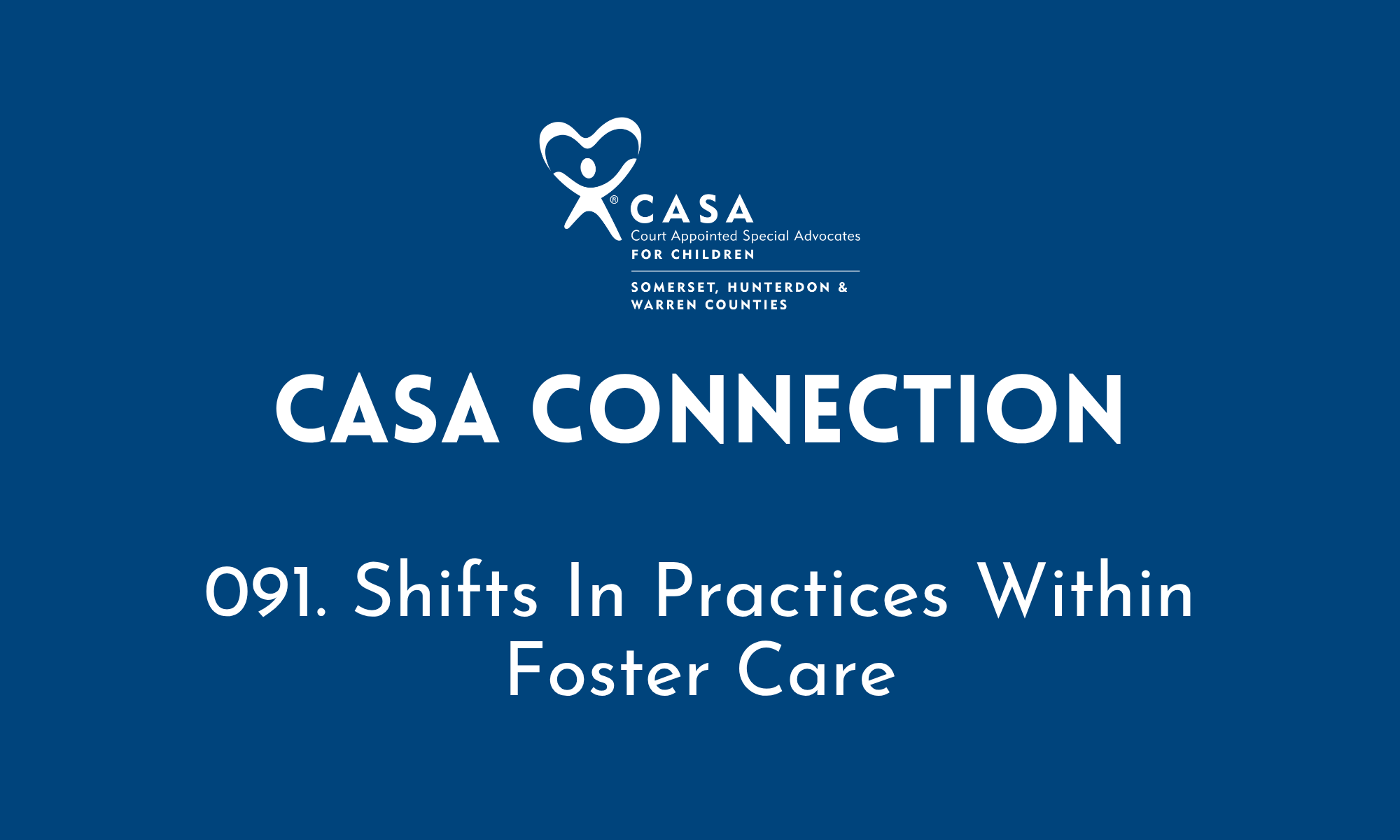091. Shifts In Practices Within Foster Care