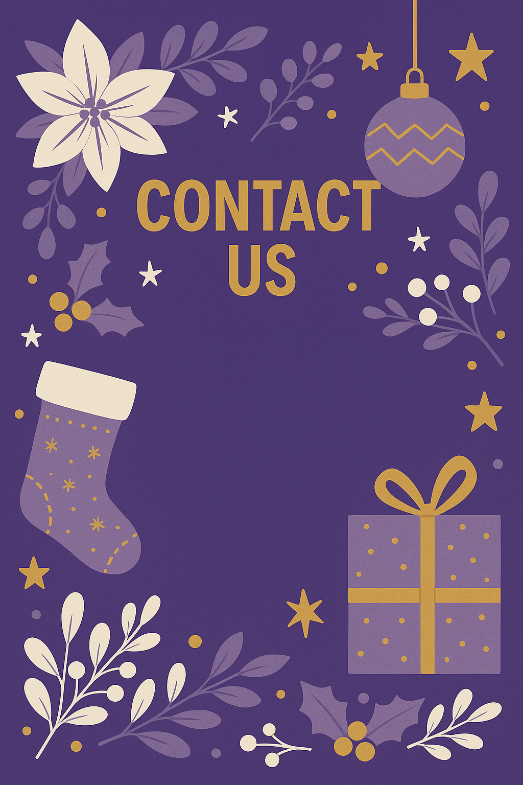 Holiday-themed graphic with purple background featuring a Christmas stocking, gift box, ornament, holly leaves, and decorative stars and dots. Text reads "Contact Us."