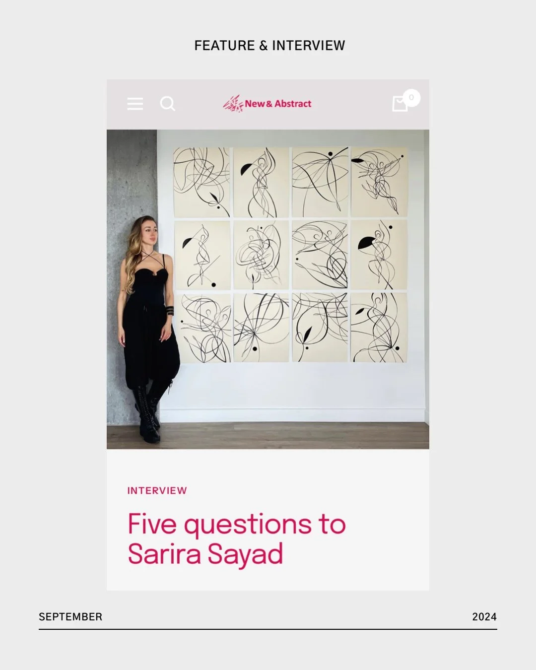 PRESS FOR WEBSITE Sarira Sayad 2024-09 new and abstract interview.JPG