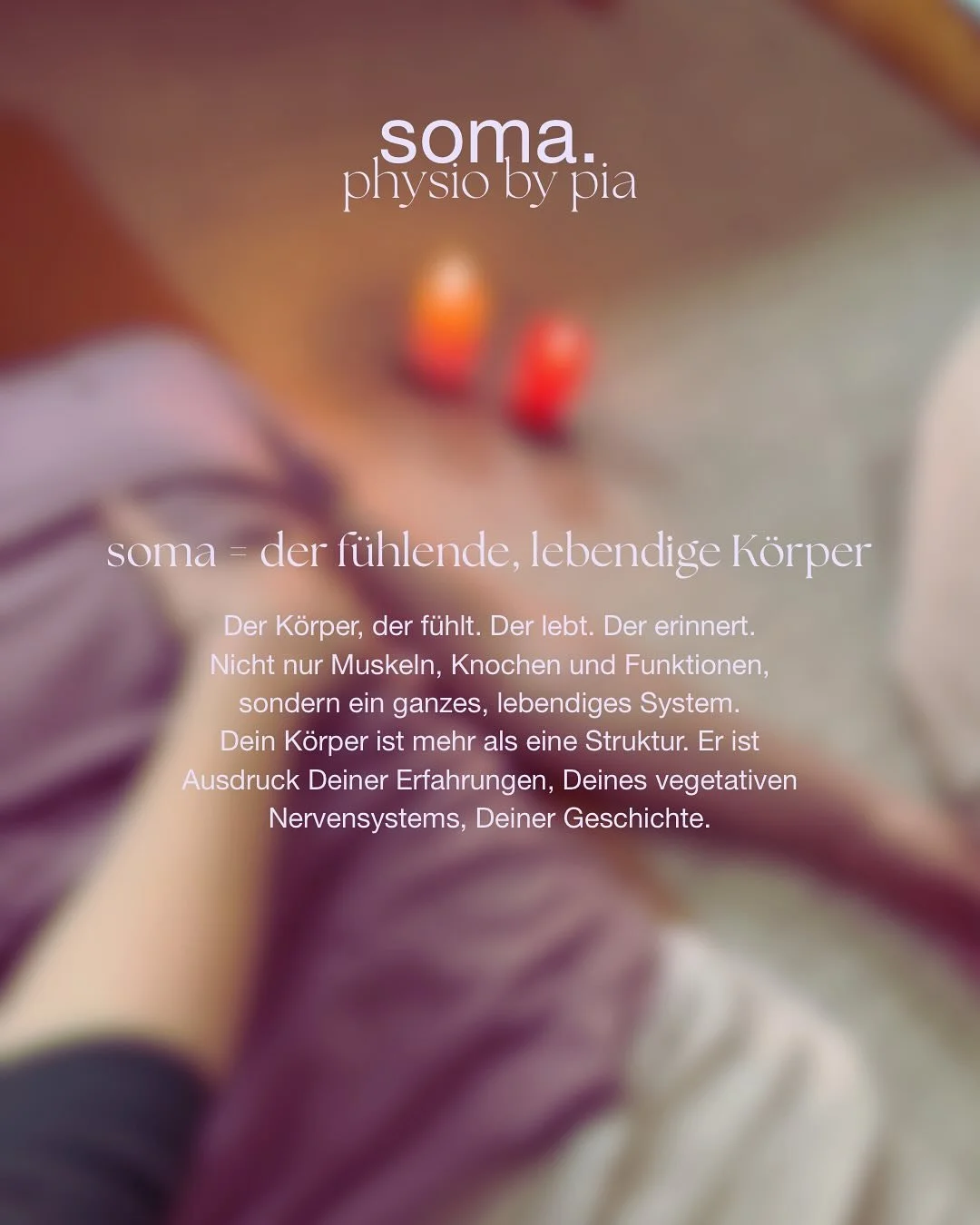 Sp&uuml;rst Du Deinen K&ouml;rper oder sp&uuml;rst Du nur die Symptome?

&rarr; Bei soma.physio beginnt Heilung mit Verbindung.

Schmerz, Anspannung oder Ersch&ouml;pfung sind oft Zeichen eines K&ouml;rpers, der dauerhaft im &Uuml;berlebensmodus funk