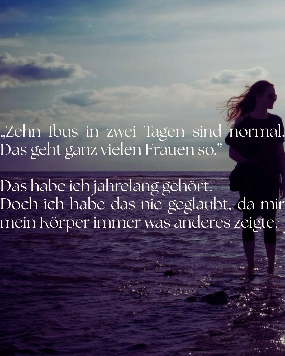 Endometriose ist real.
Schmerzen sind real.
Und wir Frauen m&uuml;ssen uns nicht l&auml;nger daf&uuml;r rechtfertigen. &hearts;️

Jahrelang habe ich ausgehalten und gek&auml;mpft. 
Bis ich lernte, meinem K&ouml;rper zuzuh&ouml;ren. Ihn wieder zu sp&u