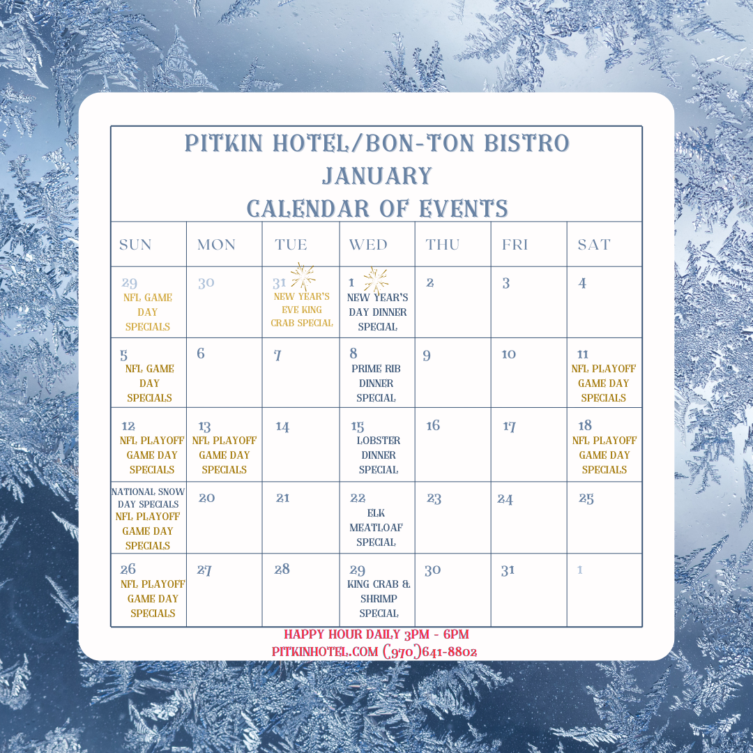 January Calendar Of Events The Pitkin Hotel january-calendar-of-events-the-pitkin-hotel