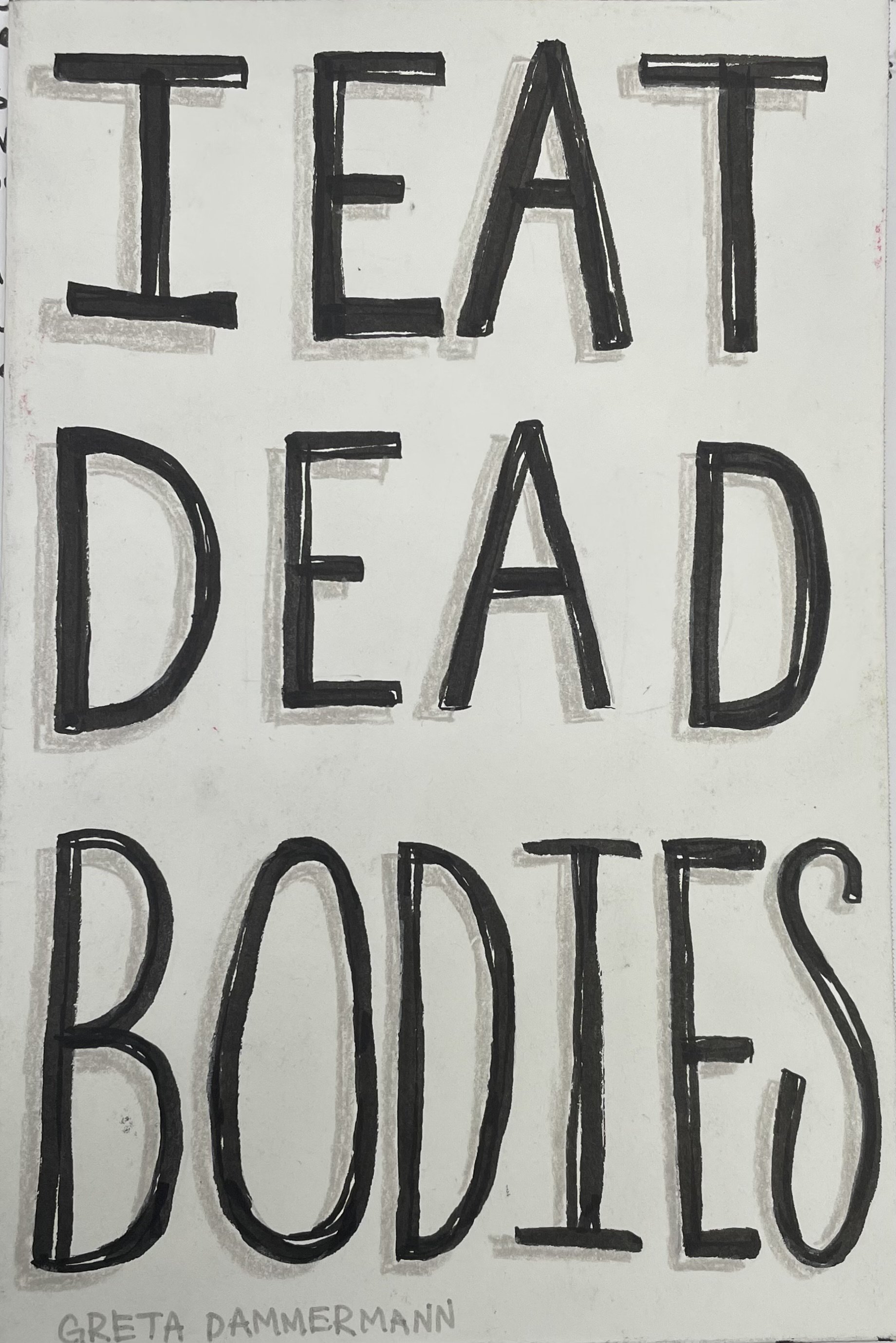 I Eat Dead Bodies : Zine