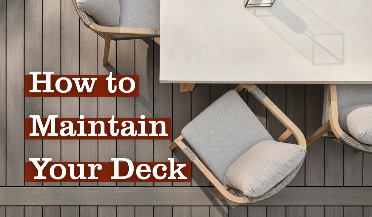 How to Maintain Your Deck