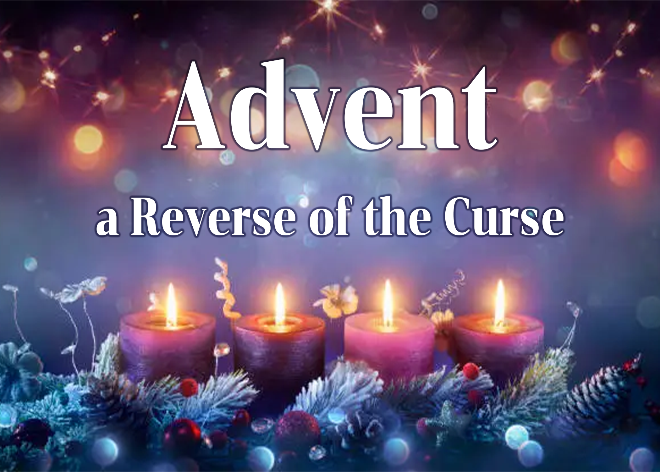 Advent 1 | Hope Fulfilled and Being Fulfilled