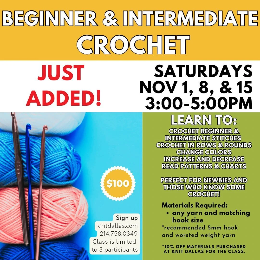 Swipe for November crochet class updates!

Just added! Beginner and Intermediate crochet!
Class cancellation - Mesa Hat and Scarf 

#artfitbyzakyla #knitdallas #crochetclass #crochetclasses