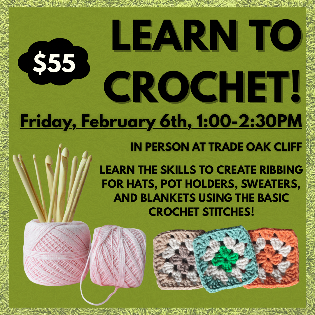 Friday, February 6, (1:00-2:30PM) Learn to Crochet