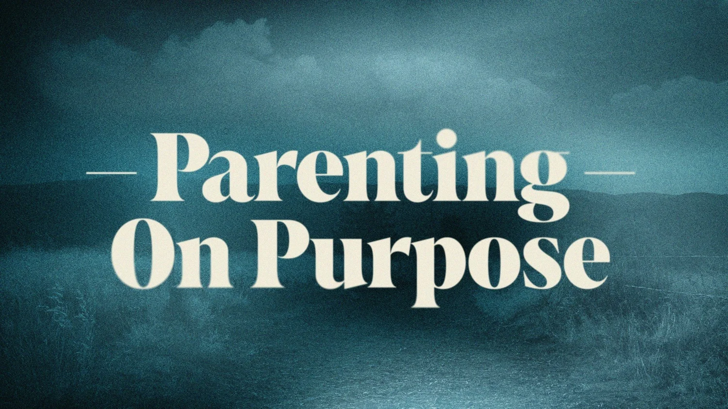Parenting On Purpose