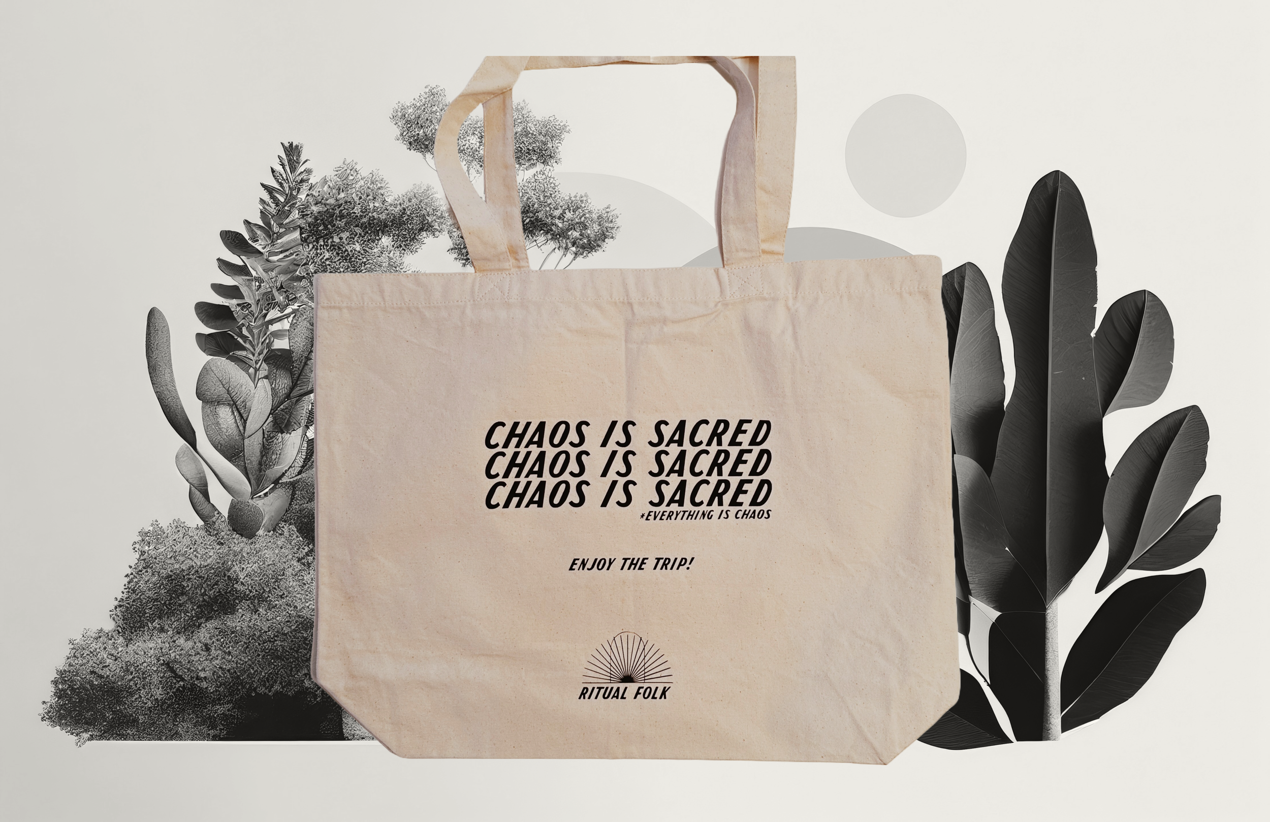 Choas is Sacred Tote