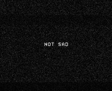 Adobe Express - 4_NotSadHappy.gif
