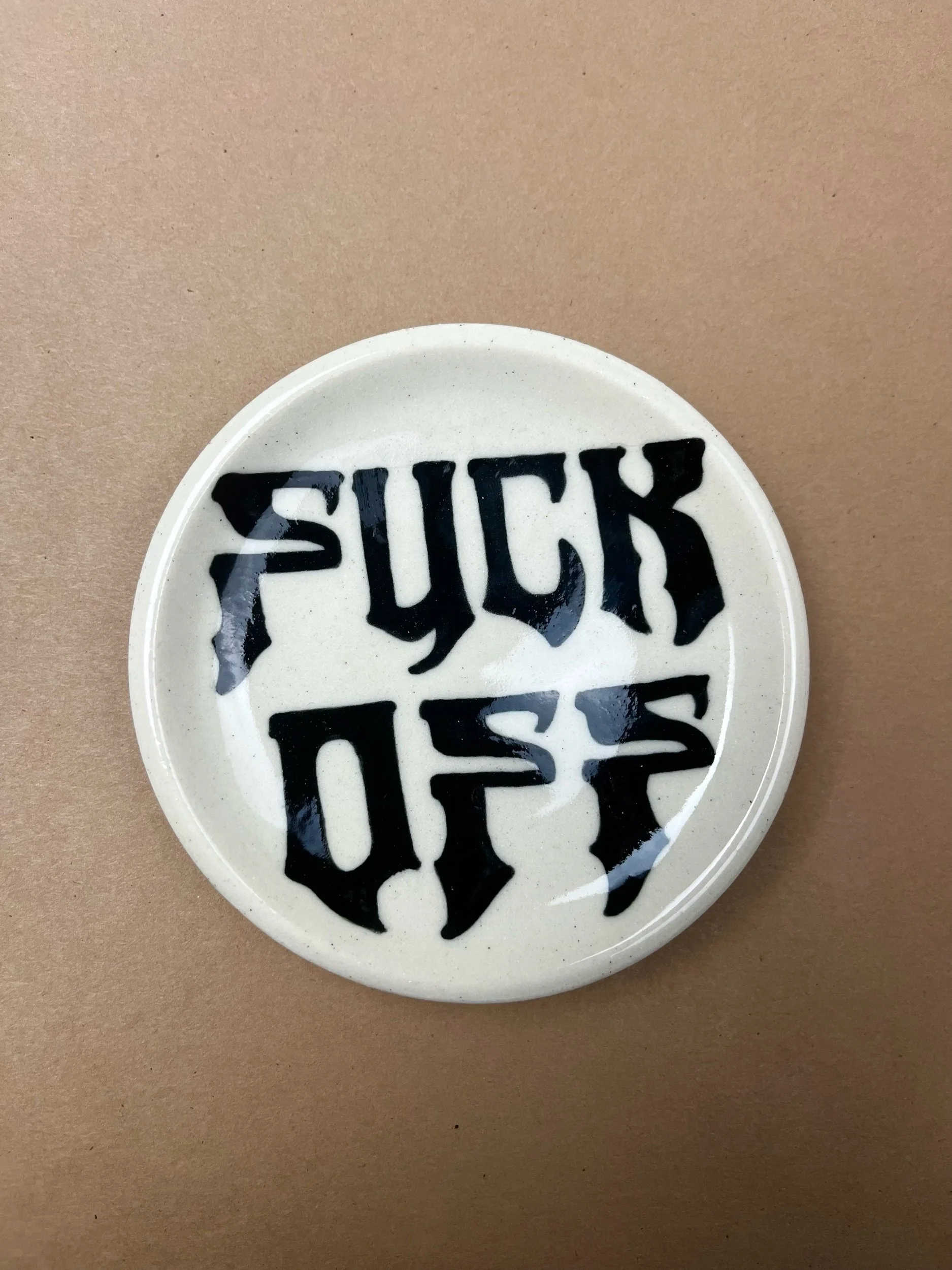 Fuck Off Dish