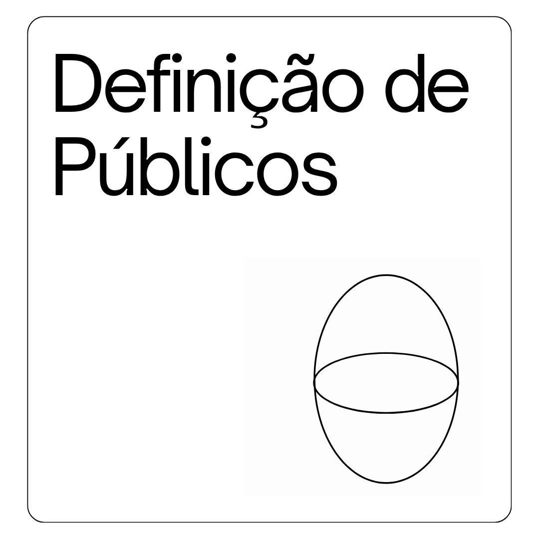 elemento visual escrito "Definição de Públicos"
