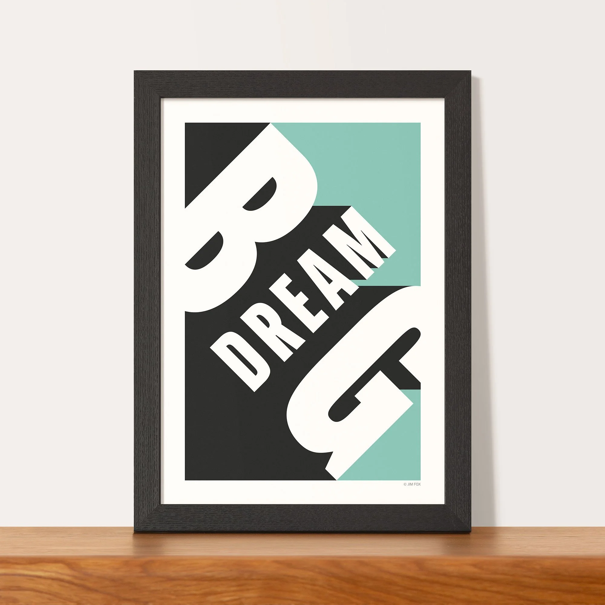 008b_dream_big_framed.jpg