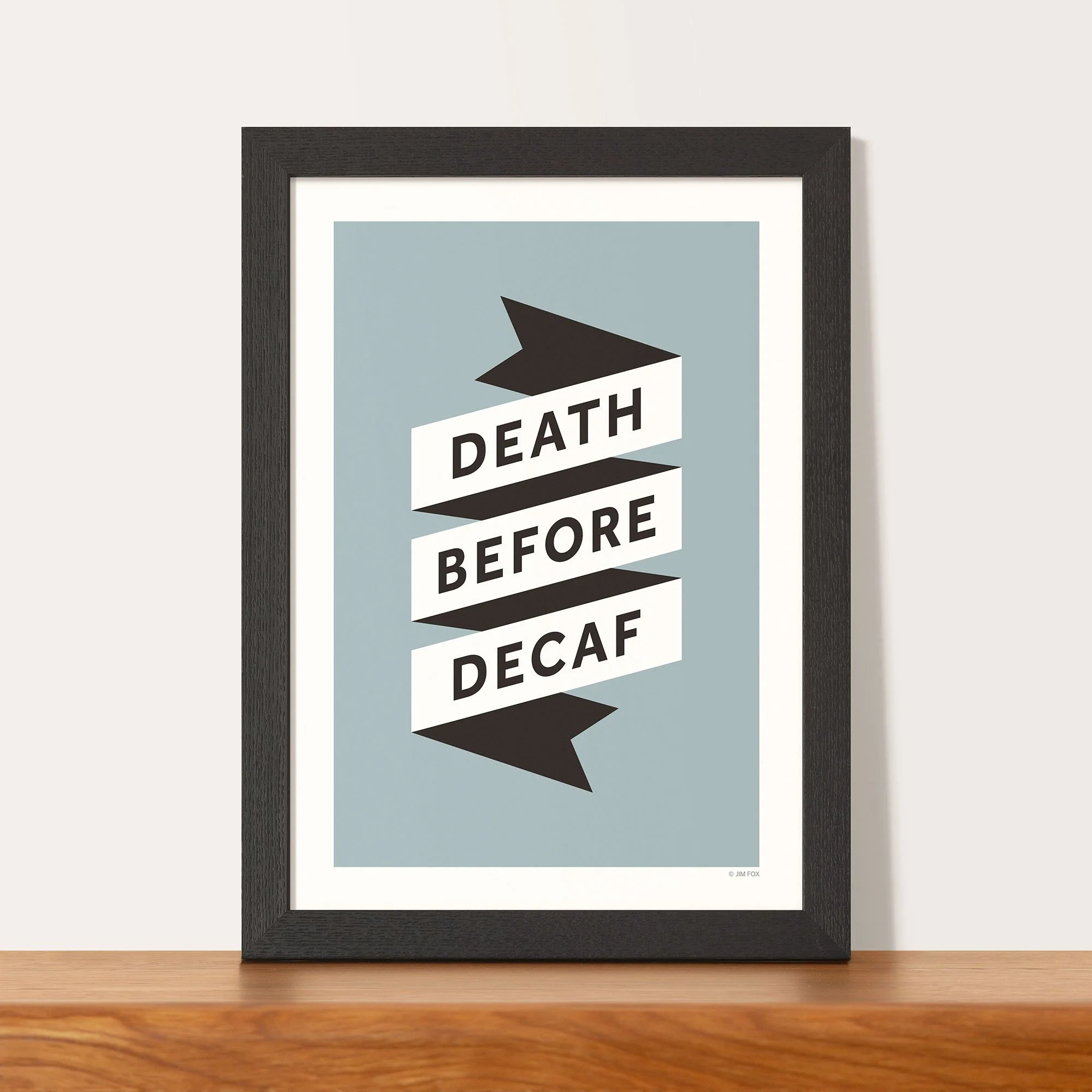 006b_death_before_decaf_framed.jpg