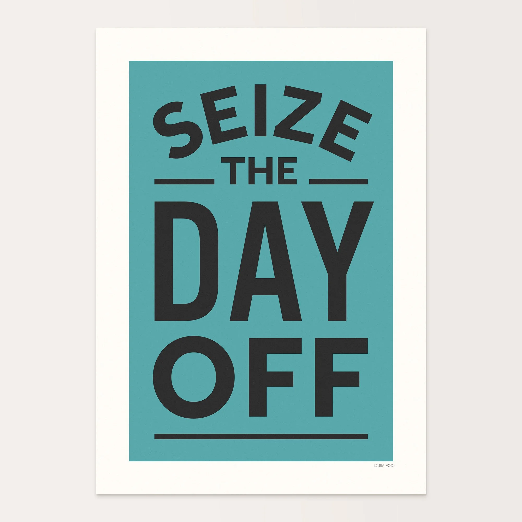 009b_sieze_the_day_off_flat.jpg