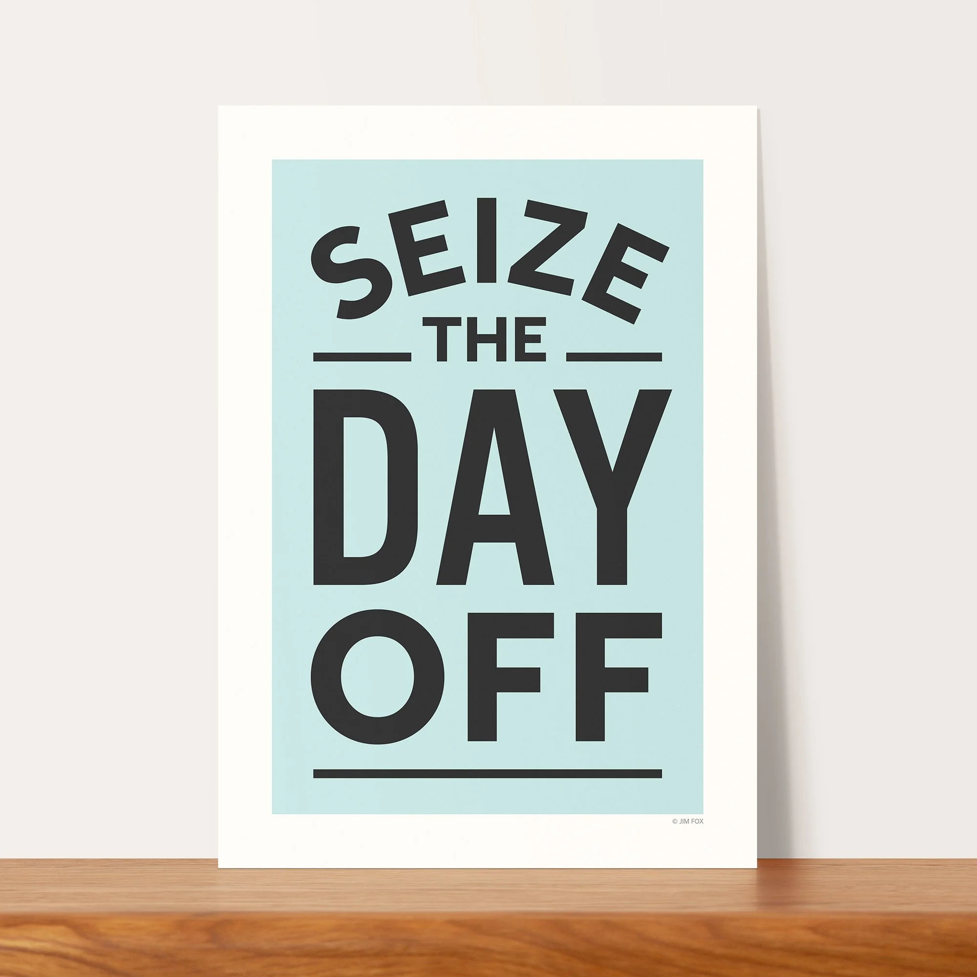 009c_sieze_the_day_off_unframed.jpg