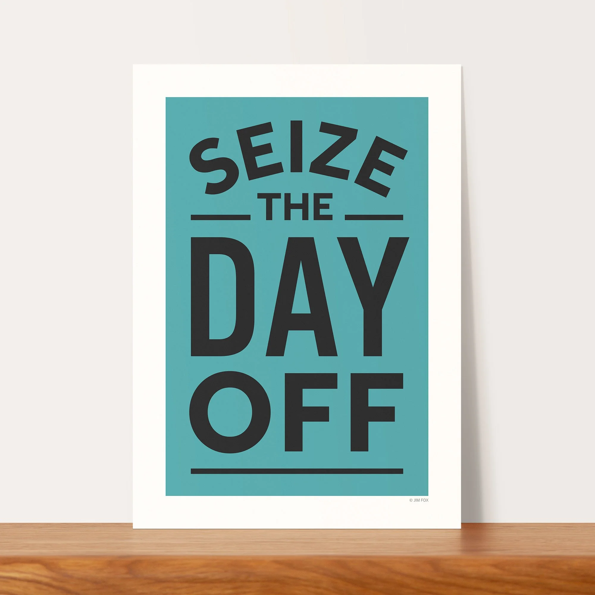 009b_sieze_the_day_off_unframed.jpg