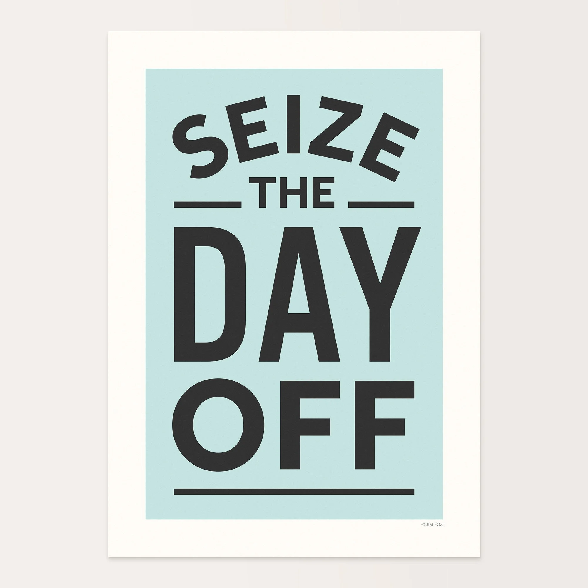 009c_sieze_the_day_off_flat.jpg