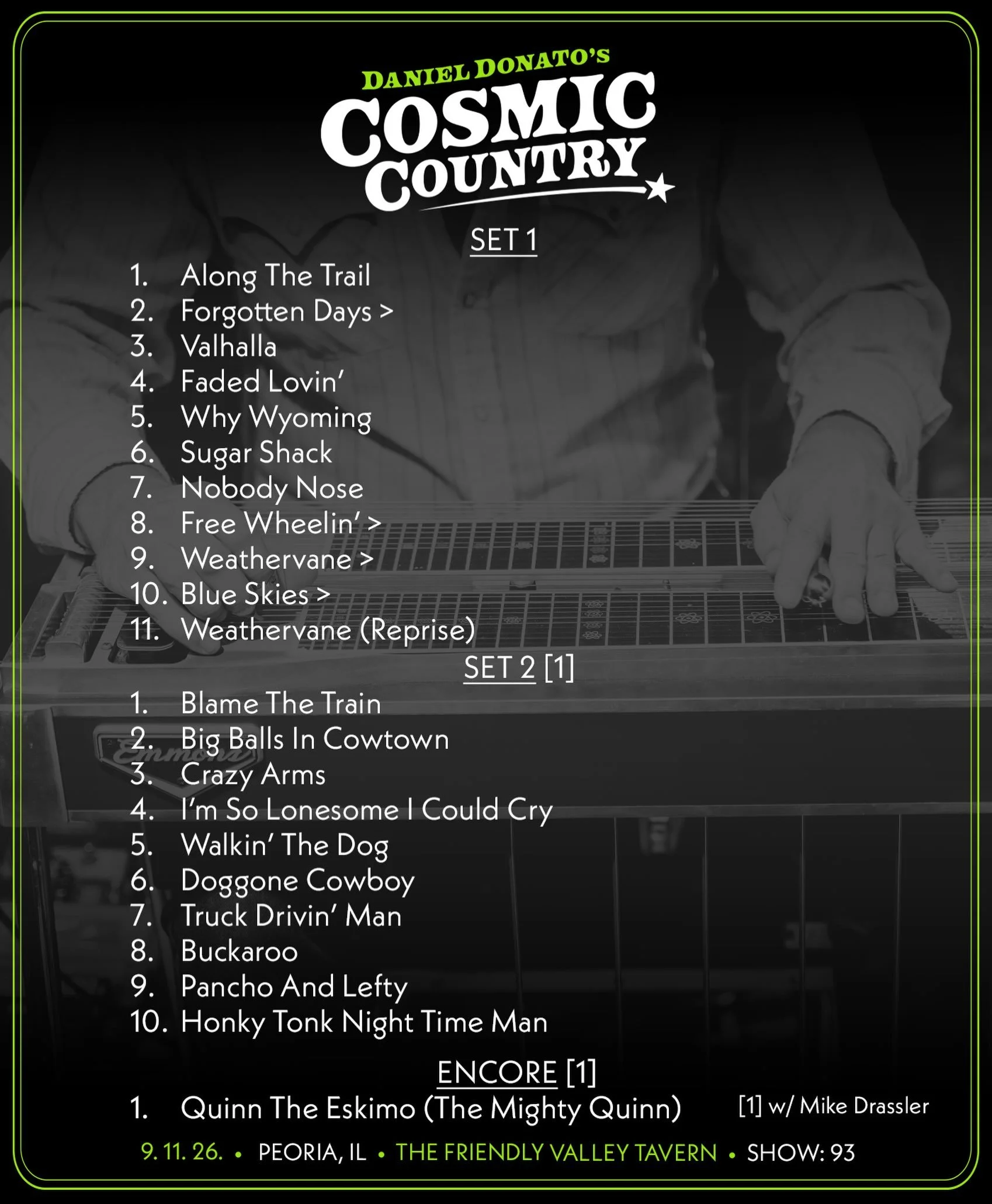 9/11/2026 Peoria, IL

🥕 Head to @thedanielbase to stream the show, for Setlist Saloon and all tour happenings&hellip;

✨ Stream and order the 5-LP Vinyl set of CC&rsquo;s first live album &lsquo;Ryman To Robert&rsquo;s on my site. Yeehaw. 

#cosmicc