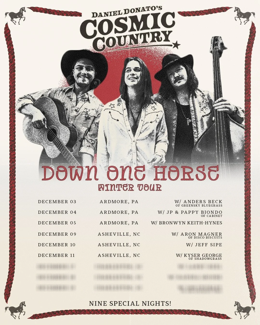 🐴 DOWN ONE HORSE 🐴
&nbsp;
Let&rsquo;s do an unplugged acoustic tour! The very first in Cosmic Country&rsquo;s history of all space and time.&nbsp;
&nbsp;
Send Bronco and his family your prayers and love as he welcomes his first son to the stable an