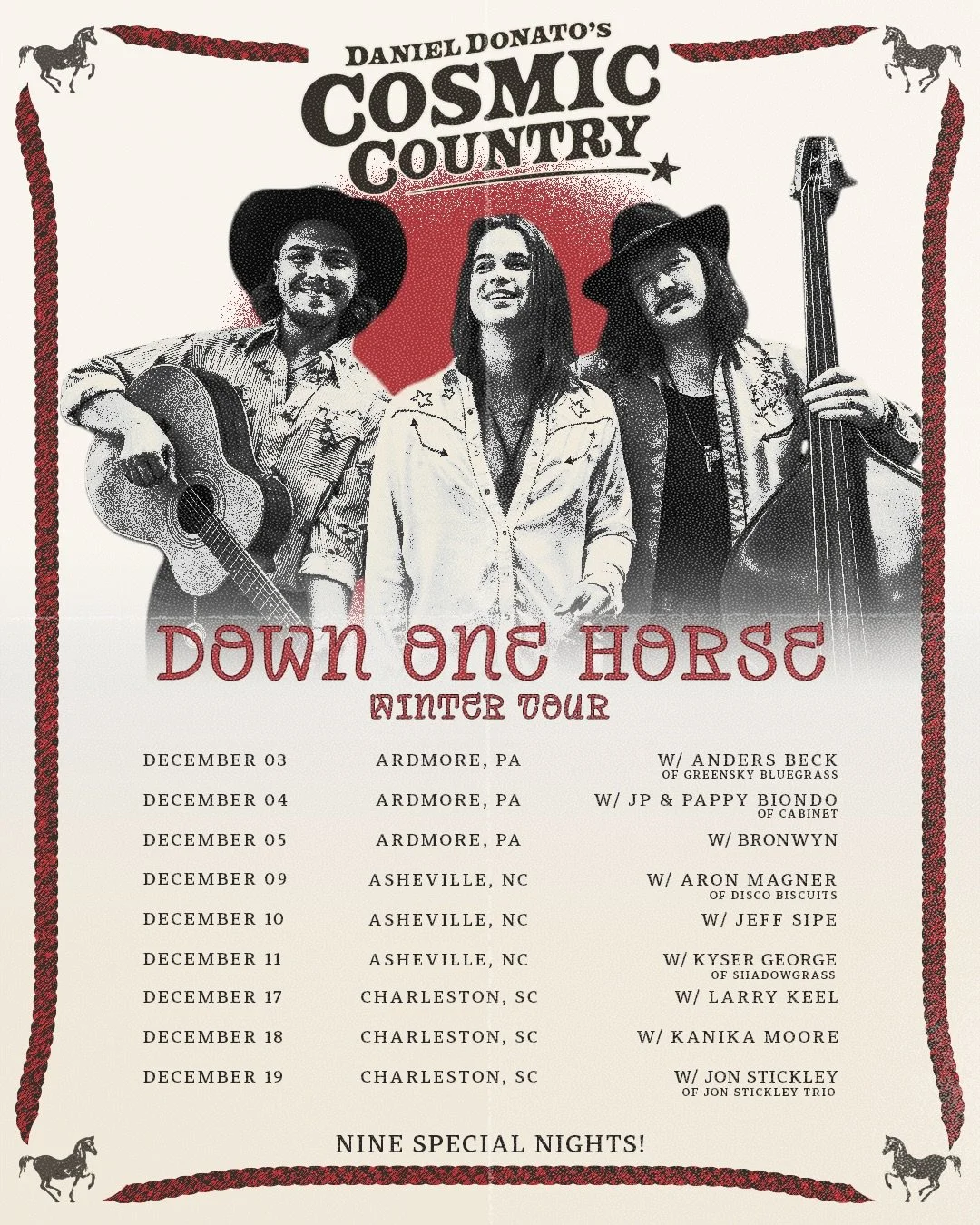 🐴 DOWN ONE HORSE 

🤠 Join us for the first acoustic Cosmic Country tour in all of space and time. 3 cities, 3 nights each. 

✨ Howyadern Philly, Asheville, and Charleston! 

🚂 ✨ Sign up for the Cosmic Country Club for free to get first access to t