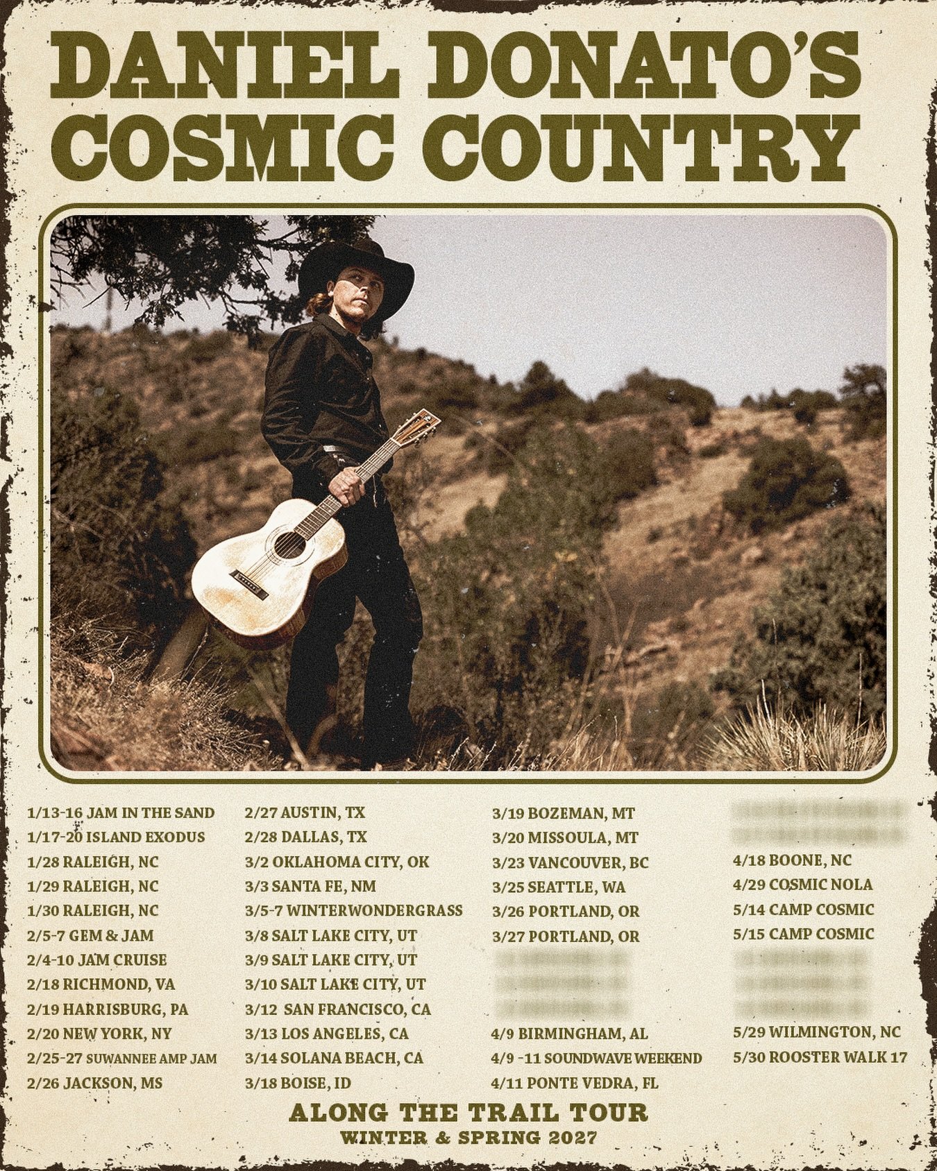 🏜️ All I&rsquo;ve got to lose is time, on the trail back home&hellip; 

🤠 I am thrilled to announce the&nbsp;&nbsp;&lsquo;Along The Trail,&rsquo; tour beginning in early 2027. Let&rsquo;s raise the frequency, friends. 

🎟️ Cosmic Country Club Pre-