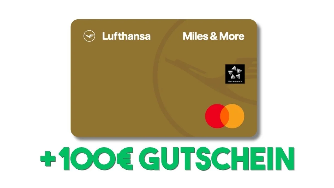 Miles &amp; More Gold Credit Card mit 100 Euro Lufthansa Gutschein