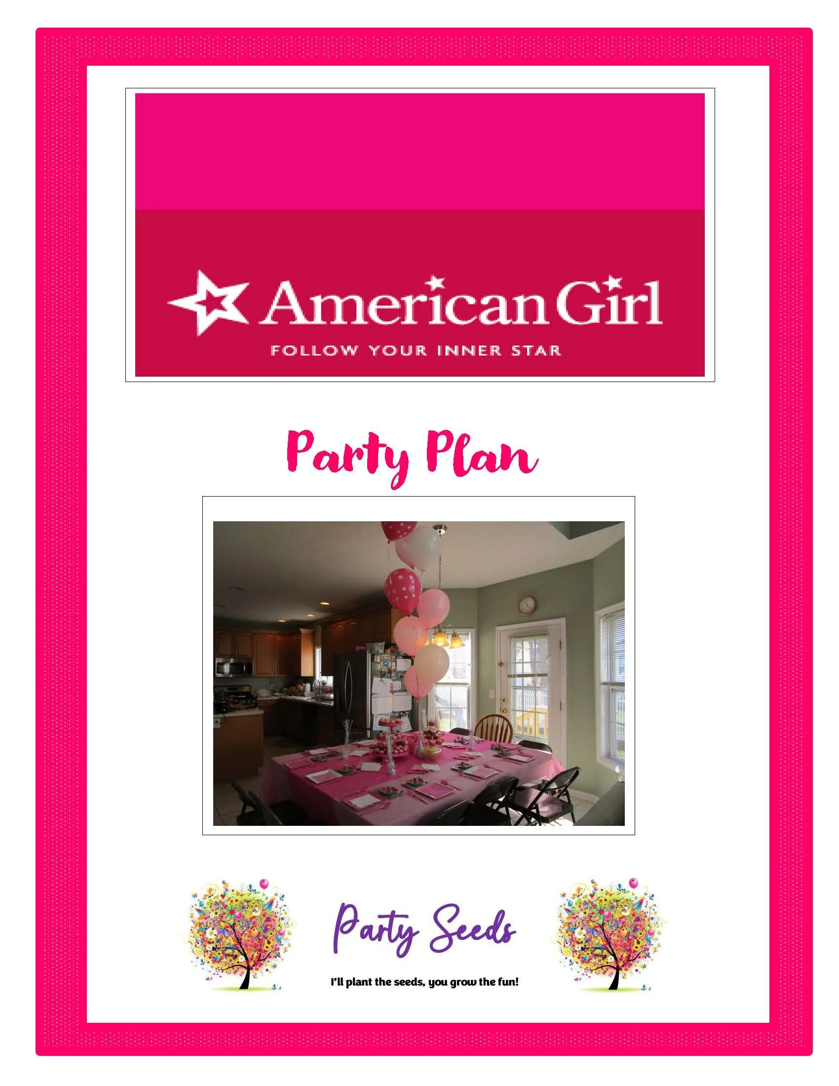 Party planning guide with a pink border, American Girl logo, a photograph of a decorated dining room with pink balloons and party settings, and colorful trees with the text 'Party Seeds'.