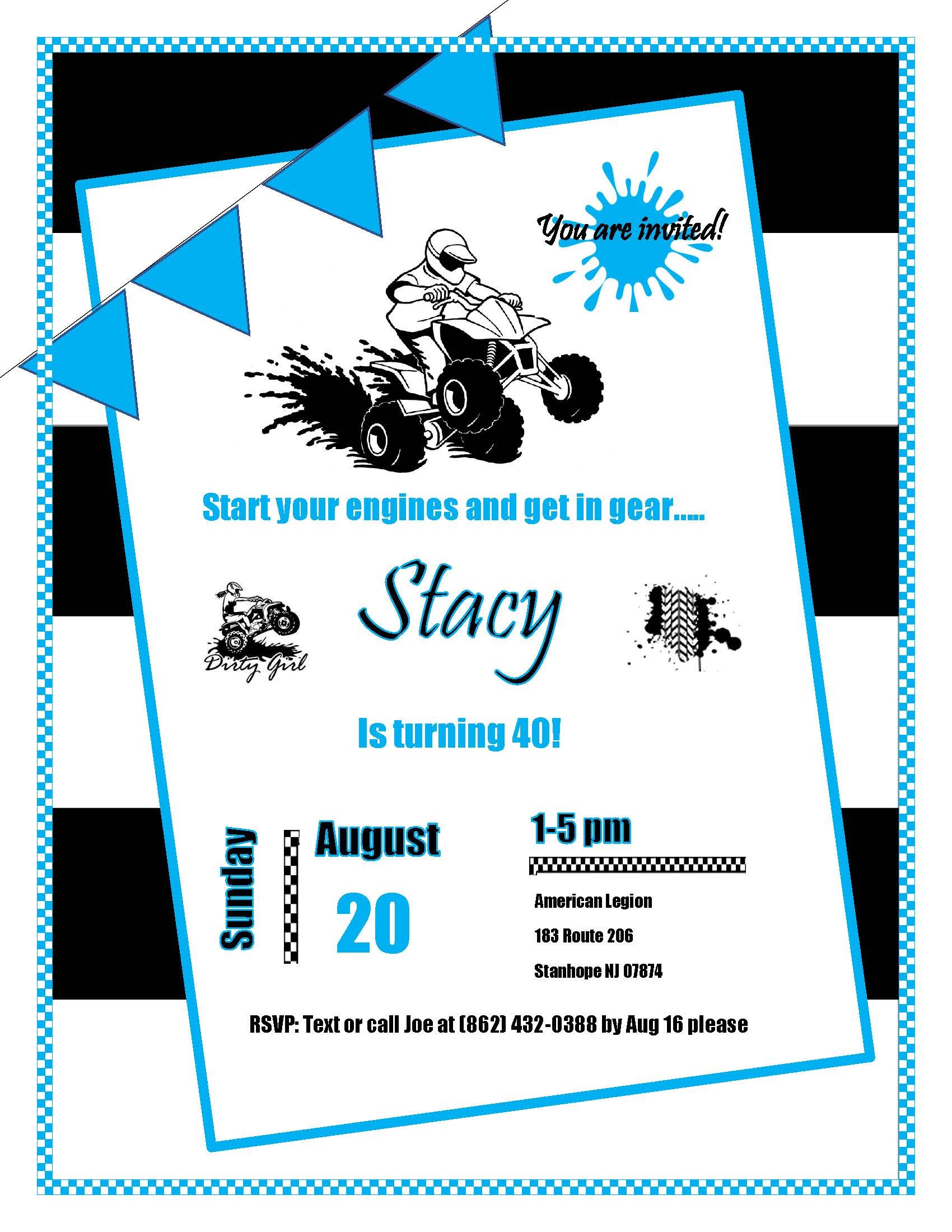 Invitation to a 40th birthday party for Stacy with a quad bike theme, featuring a cartoon of a person riding a quad bike, and details about the event scheduled for August 20th from 1 to 5 pm at American Legion, Stanhope, NJ. The design includes black and white stripes, blue accents, and triathlon-themed icons.