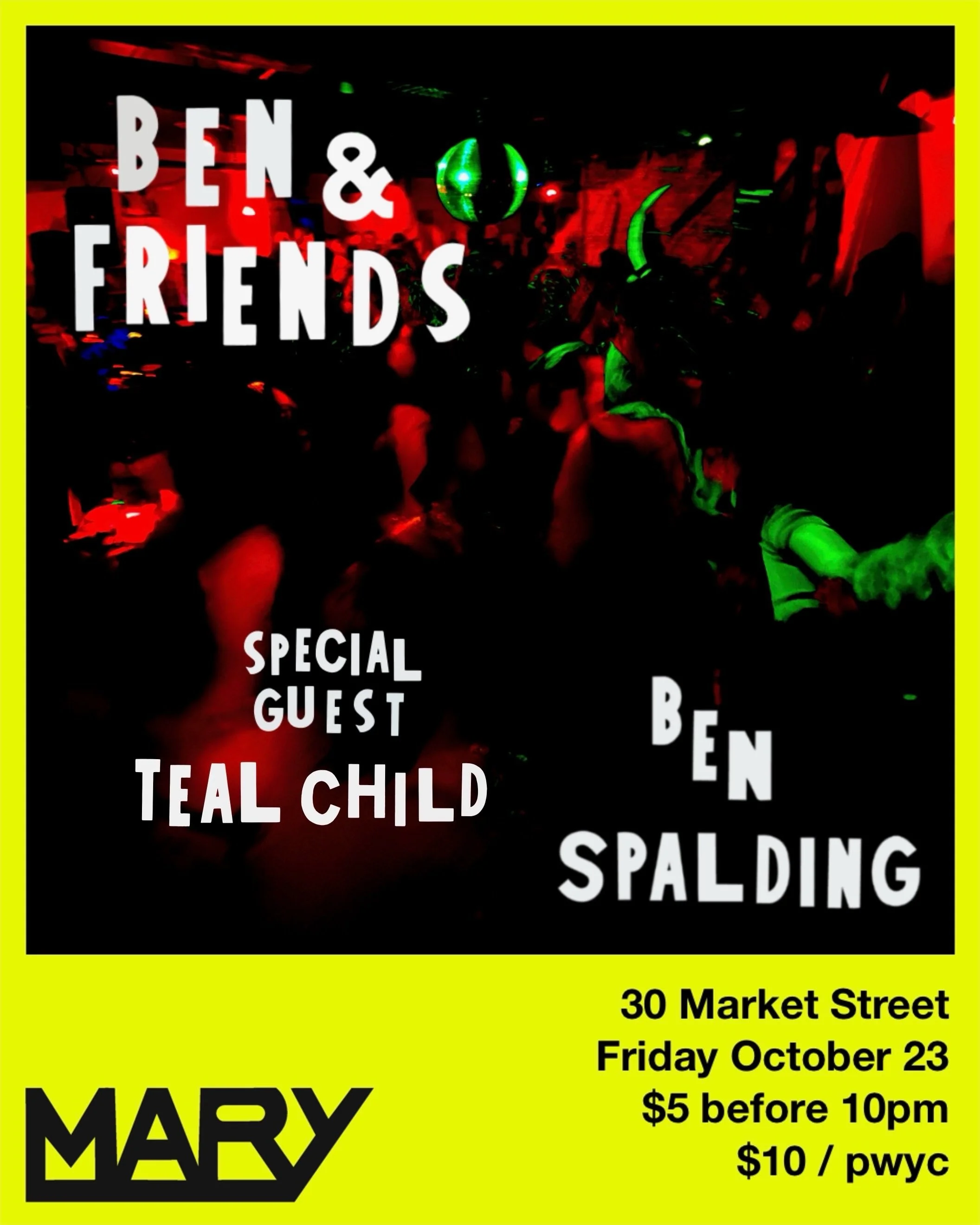 Teal Child is back for Ben &amp; Friends this Friday! Come get weird!