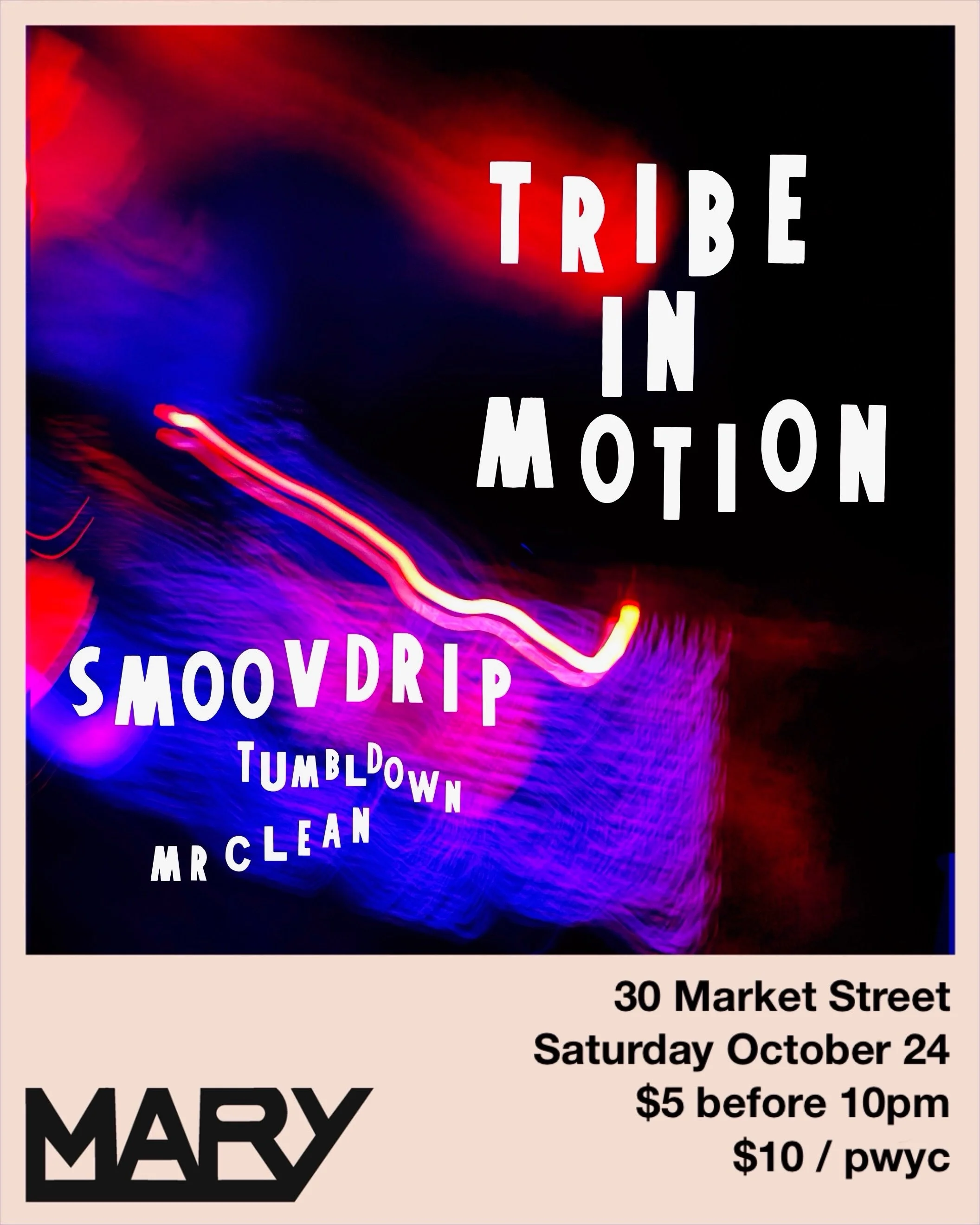 TRIBE IN MOTION. THIS SATURDAY. BE THERE. 

Music for dancing, bouncing, debauchery. Dress accordingly 😘 

SmoovDripp is a project that brings deep, tribal, Afro, tech, and authentic sounds to the dance floor.

Created by @tumbl_down and @mrwclean, 