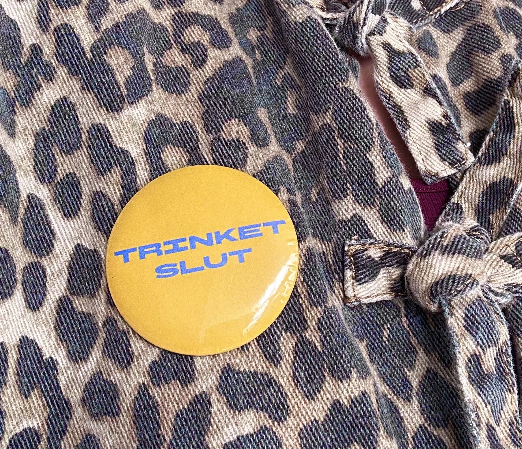 “Trinket Slut” Pin by @Musturd.Creations