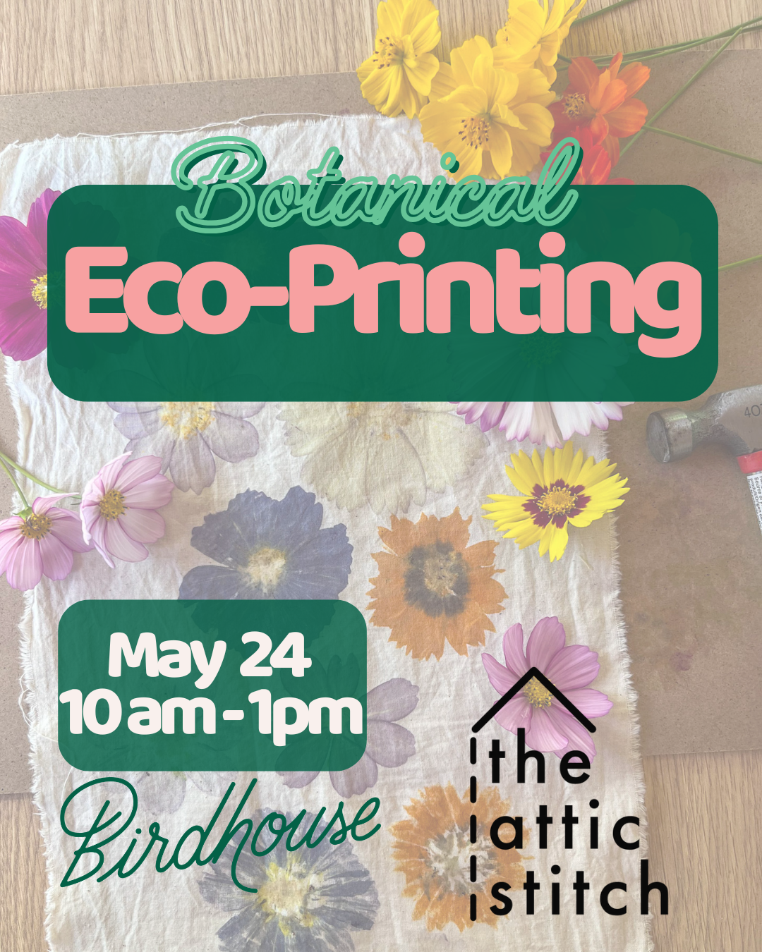 Botanical Eco-Printing with Fresh Flowers (Tatakizome) with The Attic Stitch