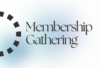 Membership Gathering