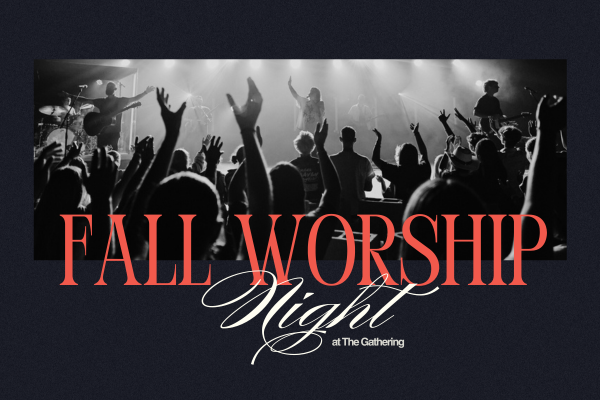 Worship Night at The Gathering
