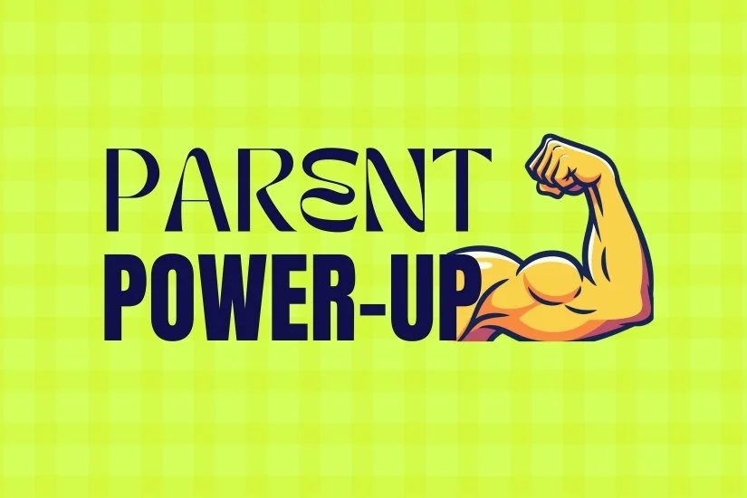 Parent Power Up Seminar