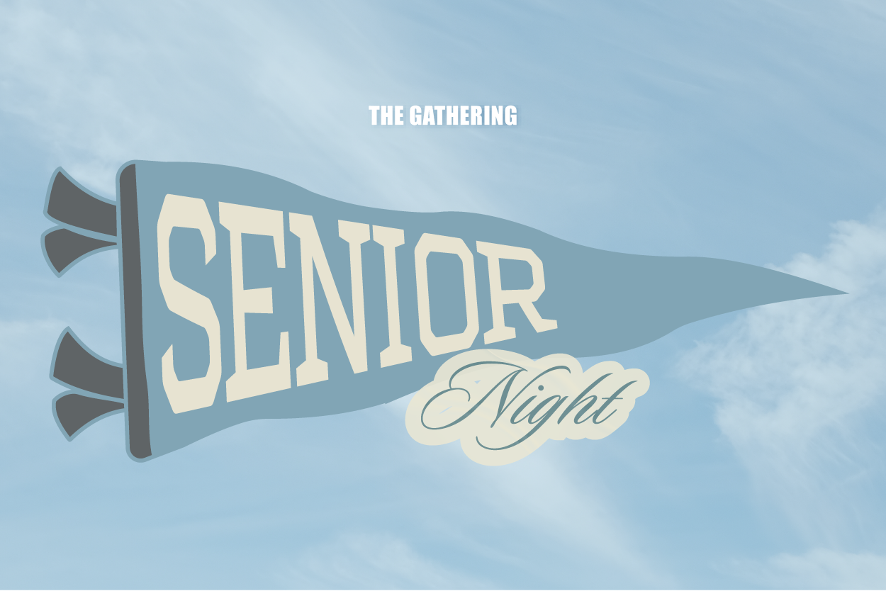 Senior Night at The Gathering
