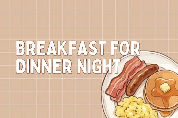 Breakfast for Dinner Night at The Gathering